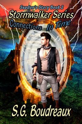 Stormwalker Series Connections in Time Seadon's Story (Book2)
