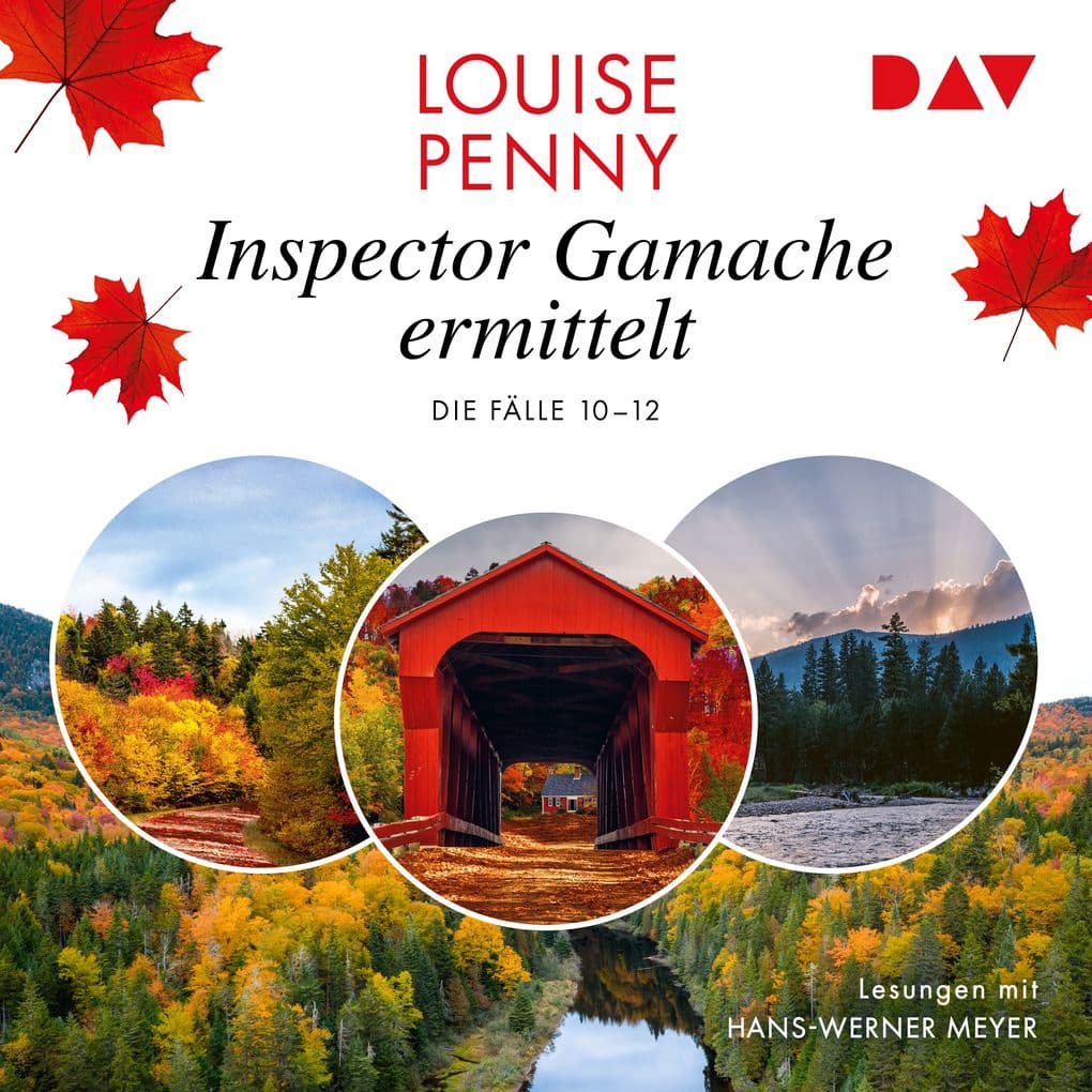 Inspector Gamache ermittelt. Die Fälle 10-12