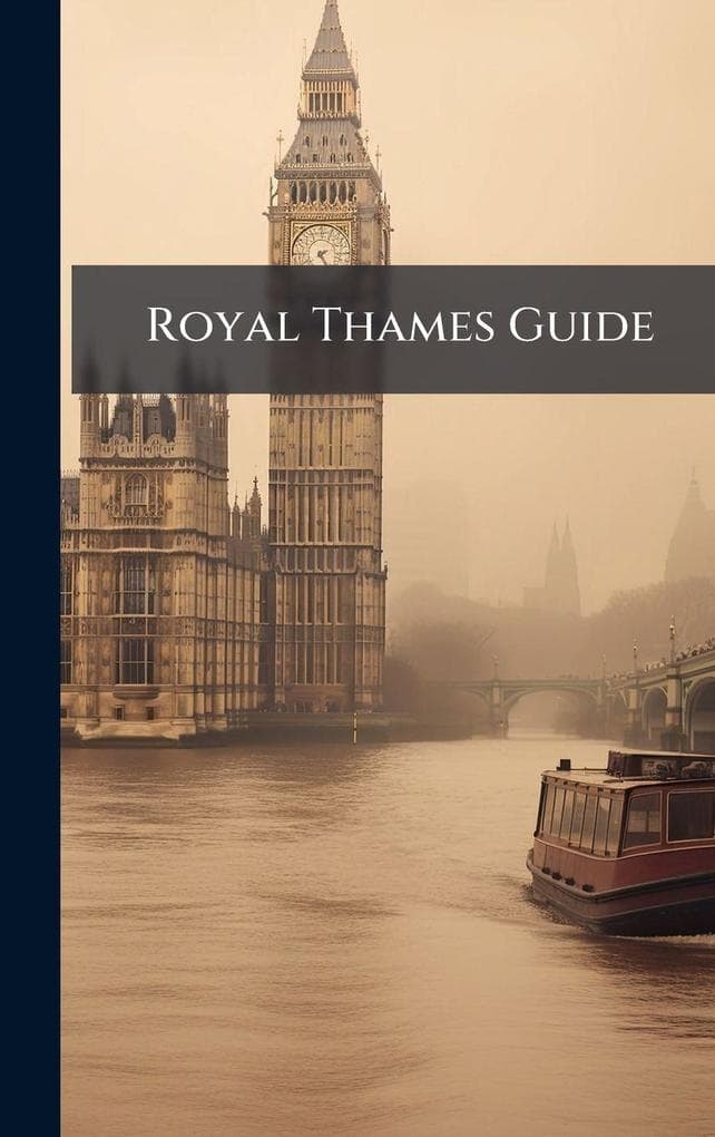 Royal Thames Guide