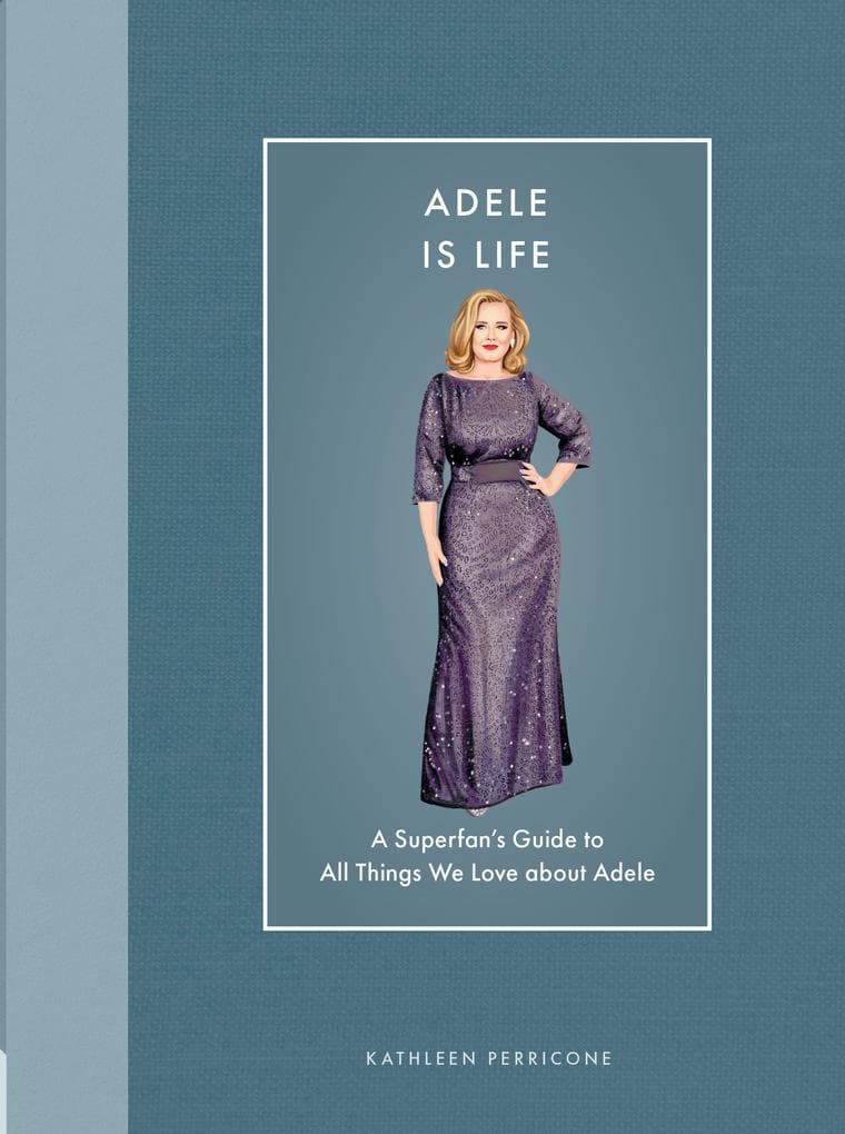 Adele Is Life