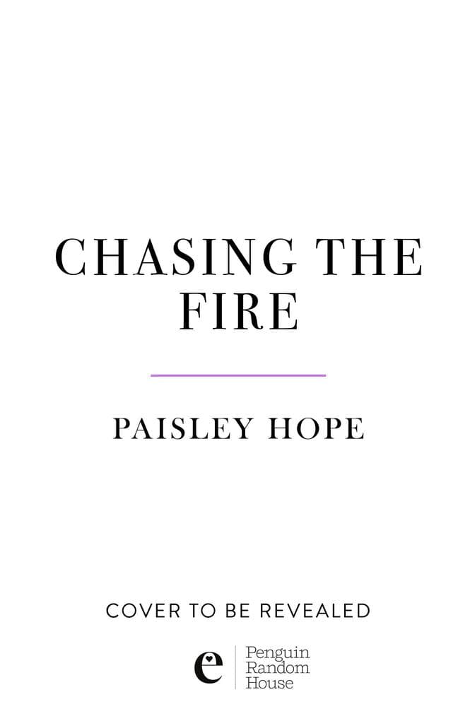 Chasing the Fire