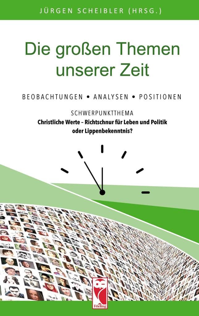 Die großen Themen unserer Zeit