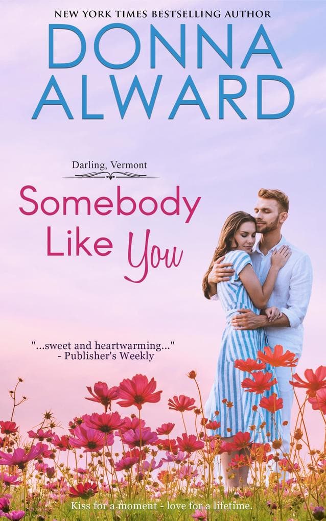 Somebody Like You (Darling, VT, #1)