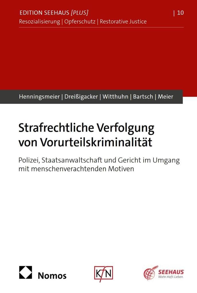 Strafrechtliche Verfolgung von Vorurteilskriminalität