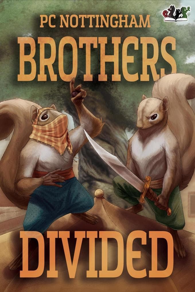 Brothers Divided (Gnaverworld: Grove Guardians, #1)