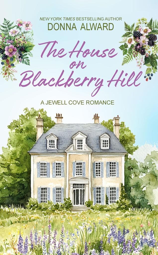 The House on Blackberry Hill