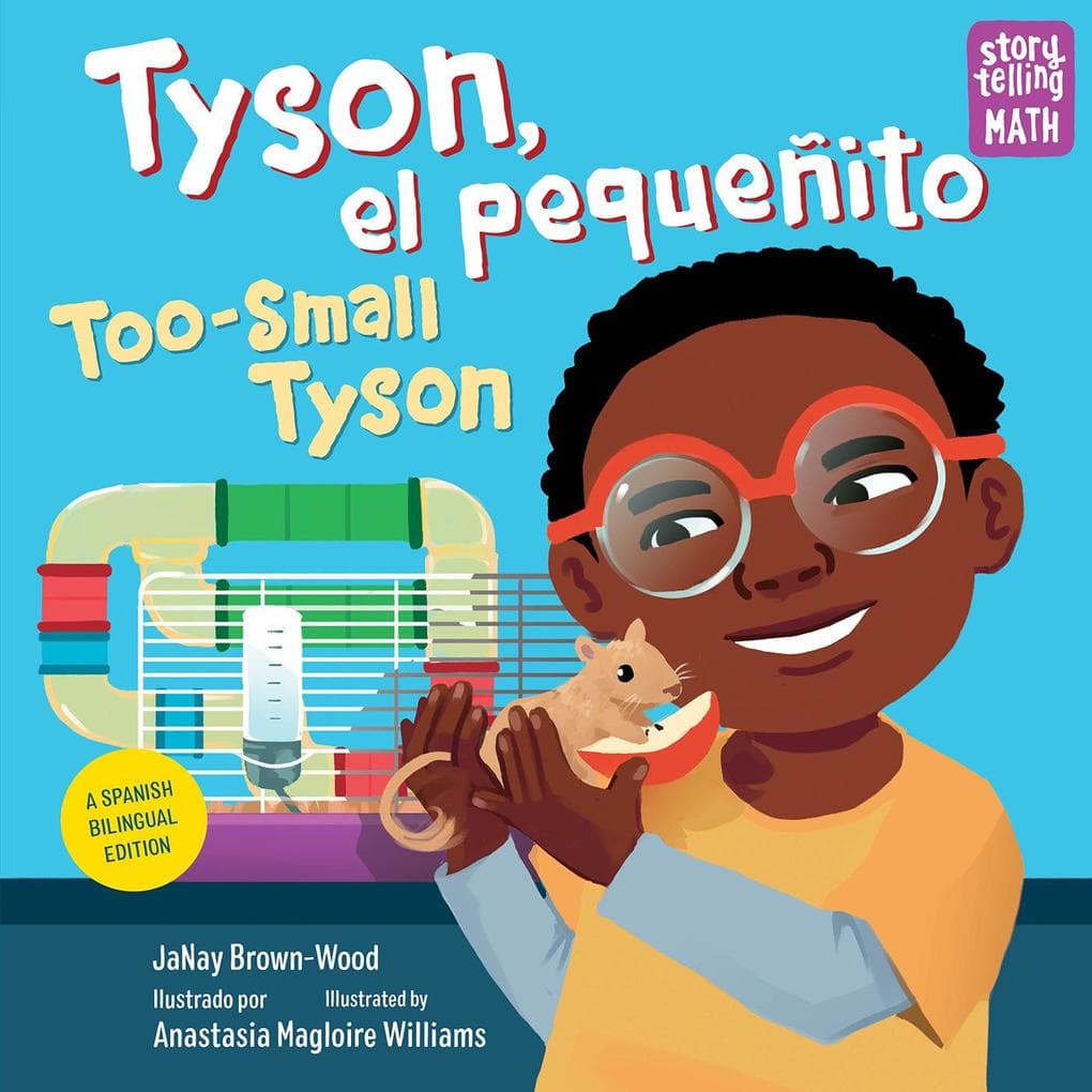 Tyson, el pequeñito / Too-Small Tyson (Spanish Bilingual Edition)