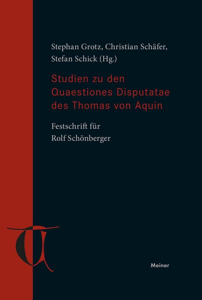 Studien zu den Quaestiones Disputatae des Thomas von Aquin