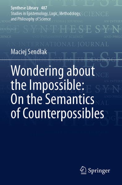 Wondering about the Impossible: On the Semantics of Counterpossibles
