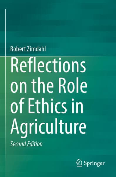 Reflections on the Role of Ethics in Agriculture