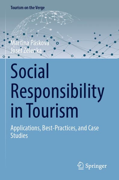 Social Responsibility in Tourism