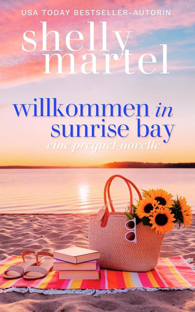 Willkommen in Sunrise Bay