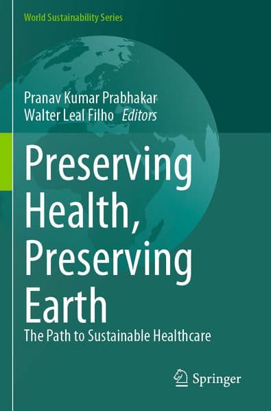 Preserving Health, Preserving Earth