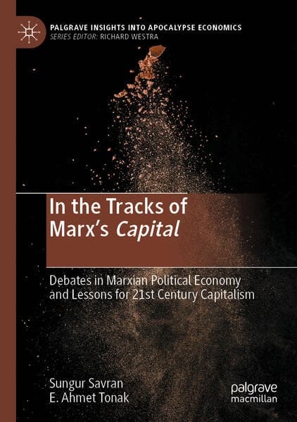 In the Tracks of Marx's Capital