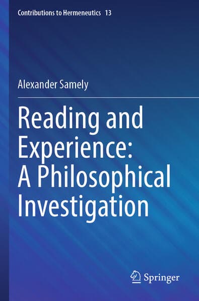 Reading and Experience: A Philosophical Investigation
