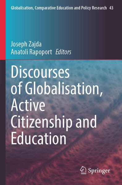 Discourses of Globalisation, Active Citizenship and Education