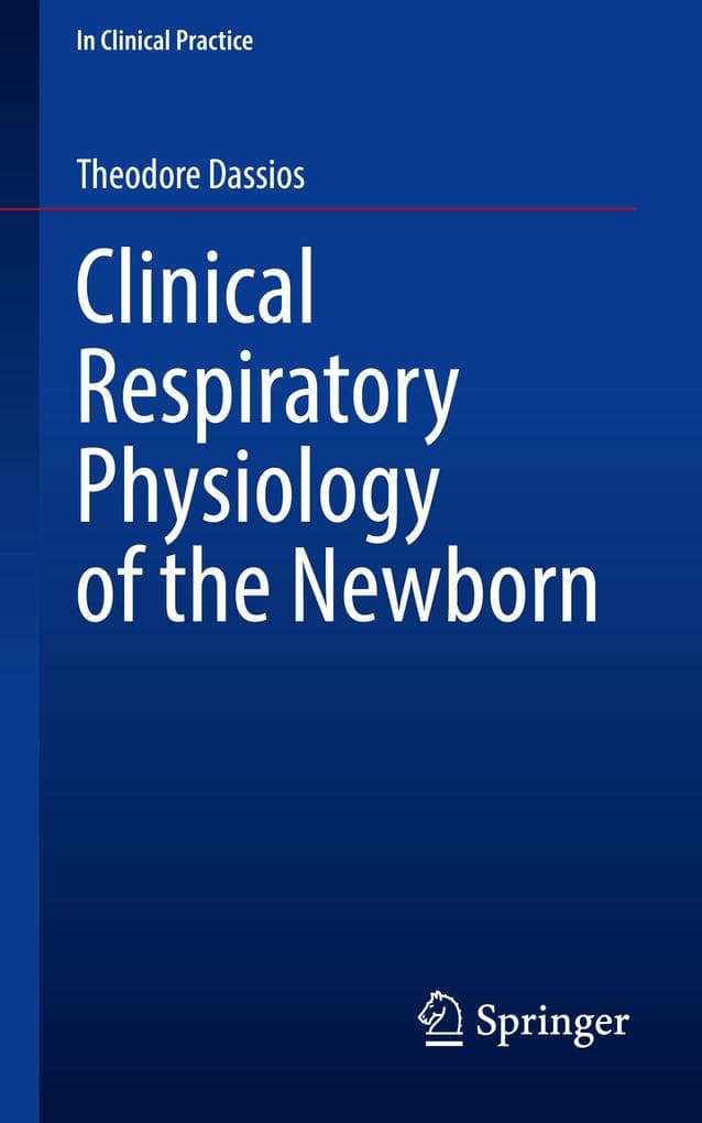 Clinical Respiratory Physiology of the Newborn