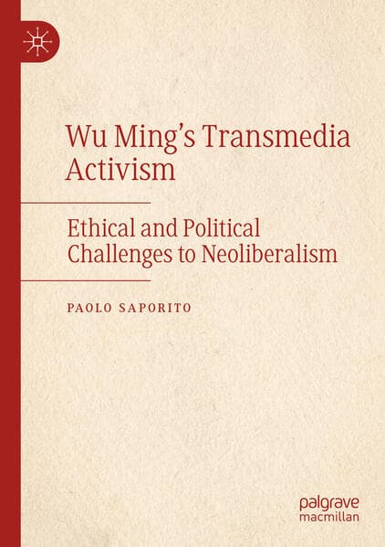 Wu Ming's Transmedia Activism