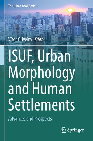ISUF, Urban Morphology and Human Settlements