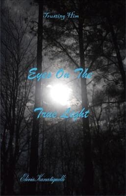 Eyes On The True Light