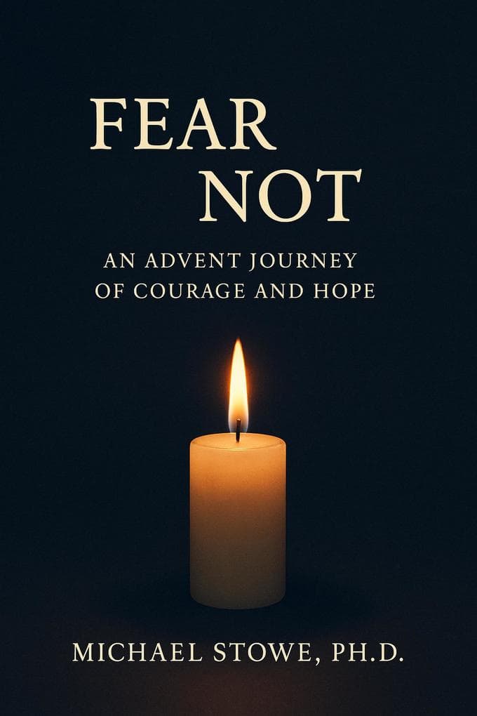 Fear Not: An Advent Journey of Courage and Hope