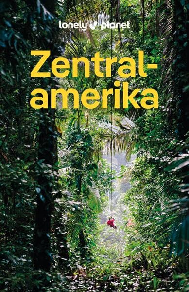 LONELY PLANET Reiseführer Zentralamerika