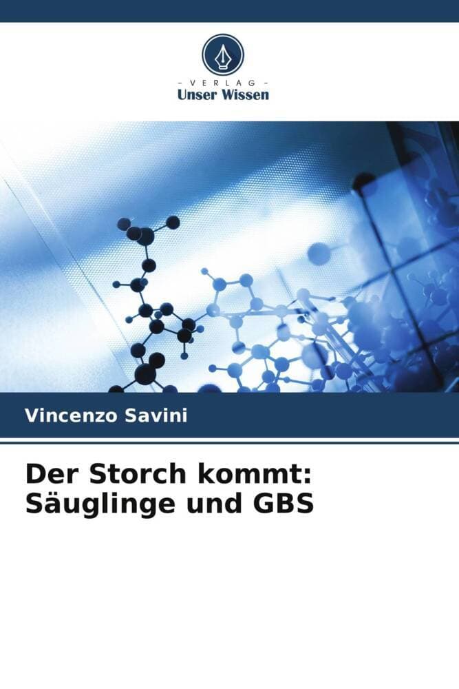 Der Storch kommt: Säuglinge und GBS