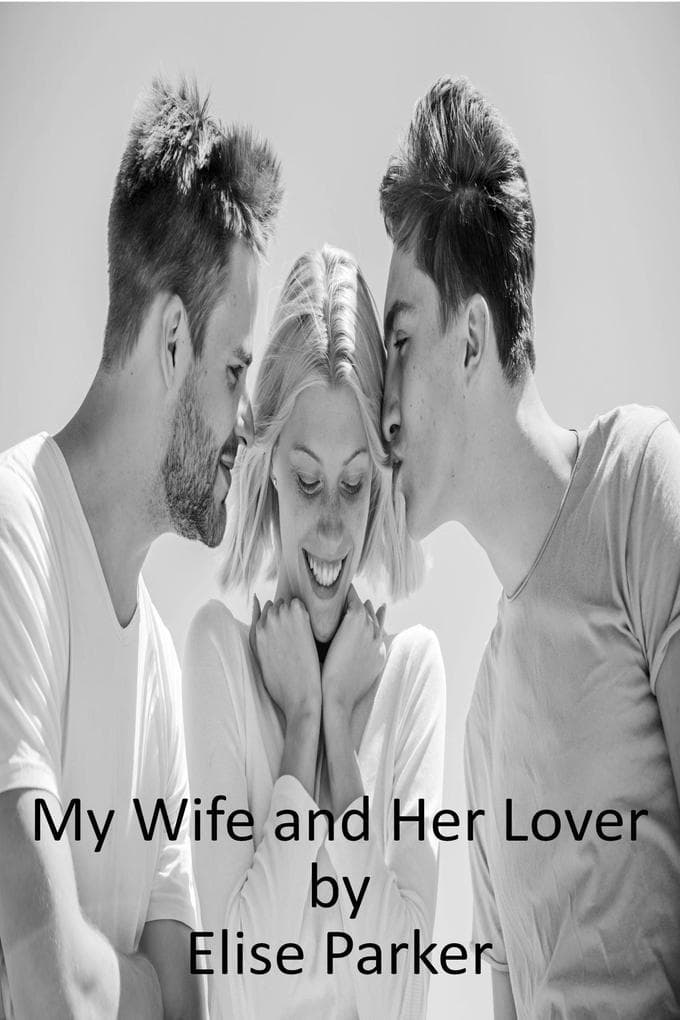 My Wife and Her Lover