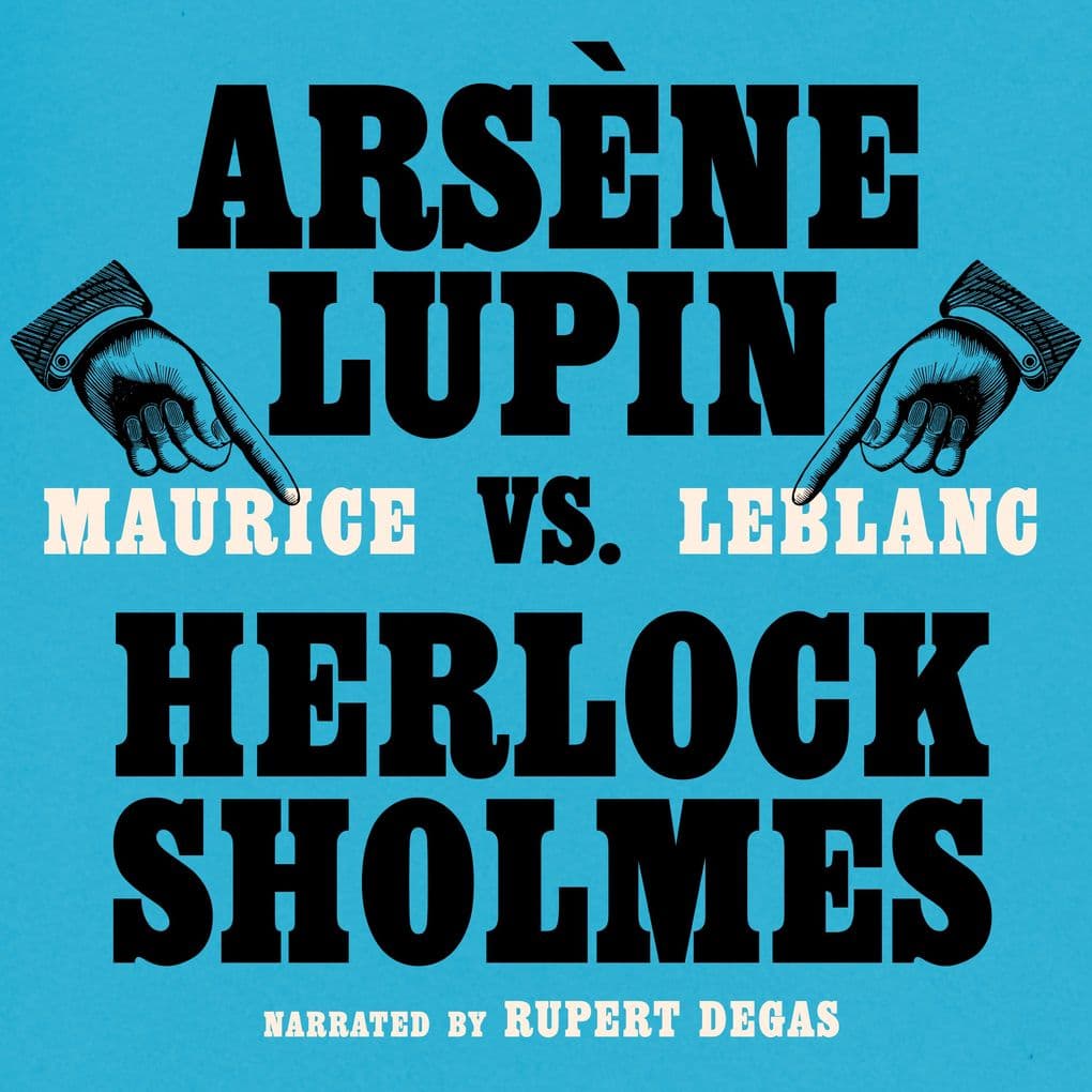 Arsène Lupin vs. Herlock Sholmes