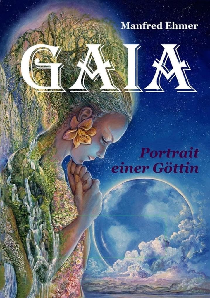 Gaia - Portrait einer Göttin