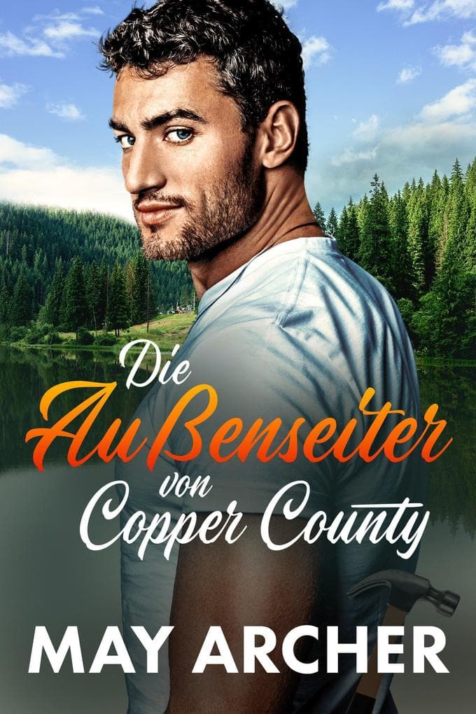 Die Außenseiter von Copper County (Copper County (Deutsch), #4)