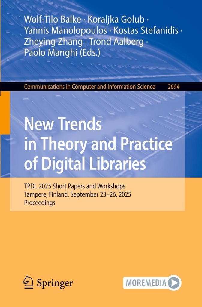 New Trends in Theory and Practice of Digital Libraries