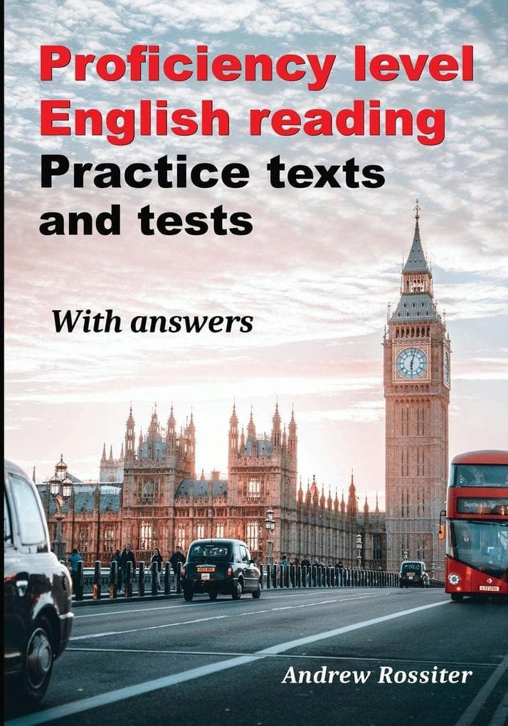 Proficiency level English Reading - Practice texts and tests