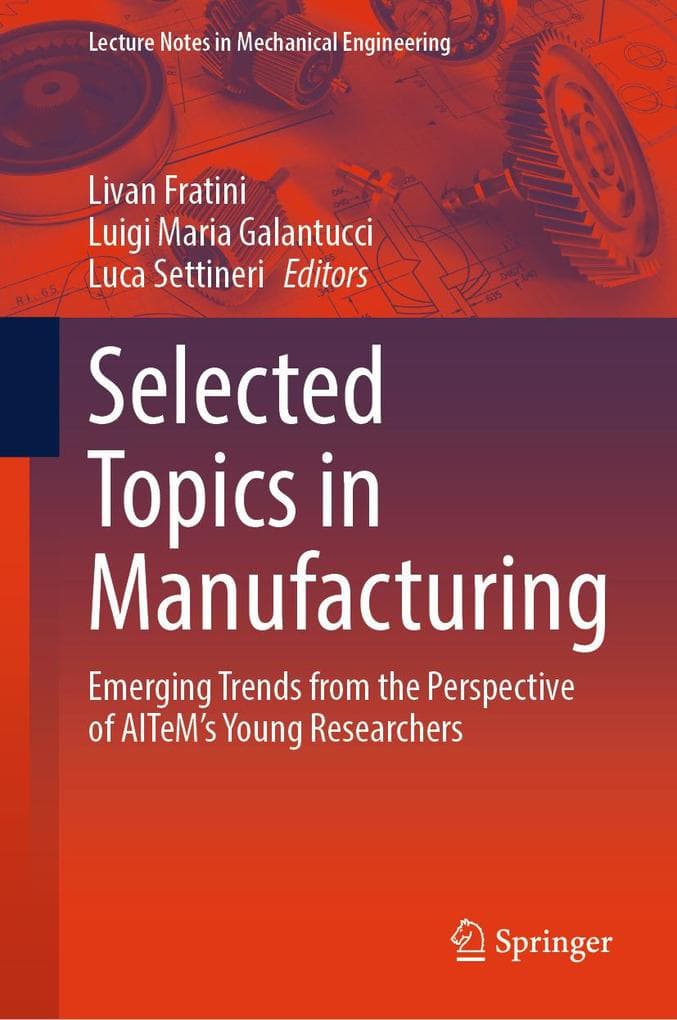 Selected Topics in Manufacturing