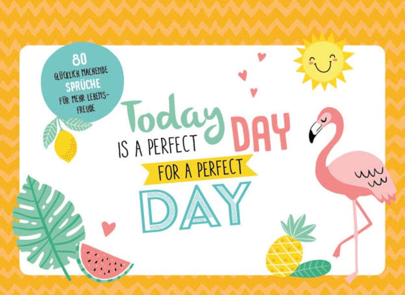 It's a perfect day for a perfect day