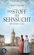Der Stoff der Sehnsucht   Die historische Familiensaga im 19. Jahrhundert