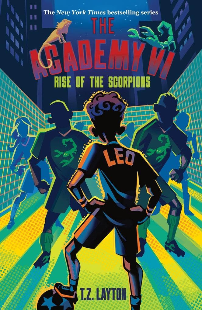 The Academy VI: Rise of the Scorpions