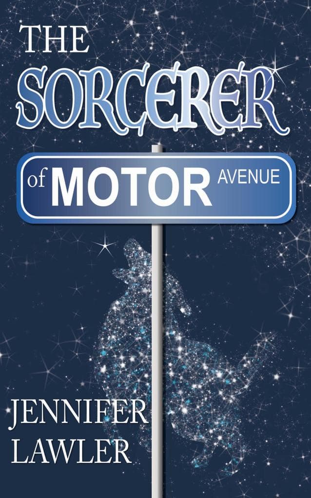 The Sorcerer of Motor Avenue (The Mage of Motor Avenue Series, #3)