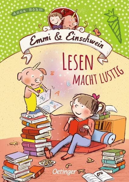 Emmi & Einschwein. Lesen macht lustig