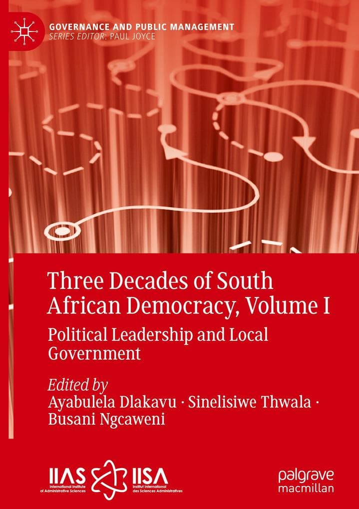 Three Decades of South African Democracy, Volume I