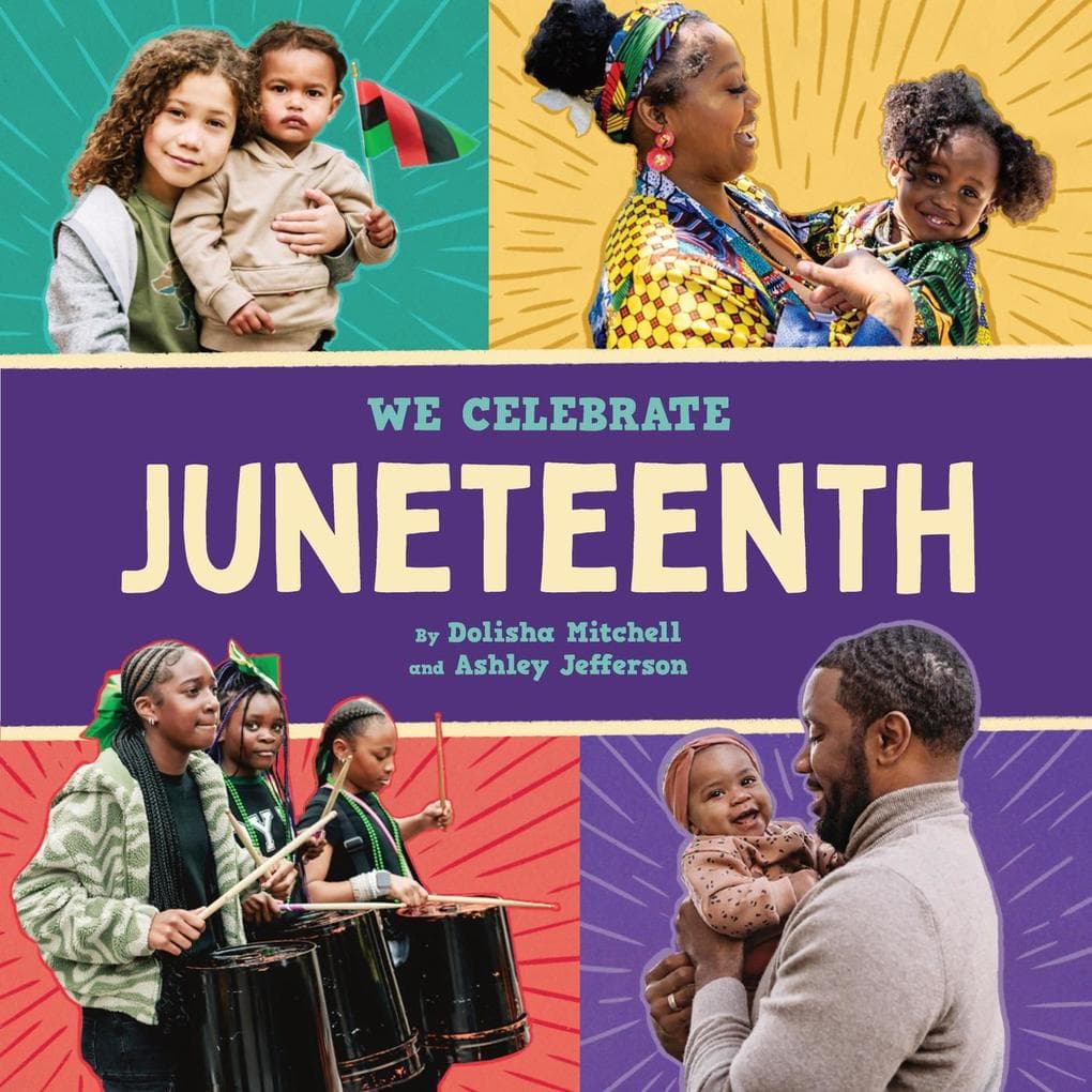 Juneteenth (A We Celebrate Book)