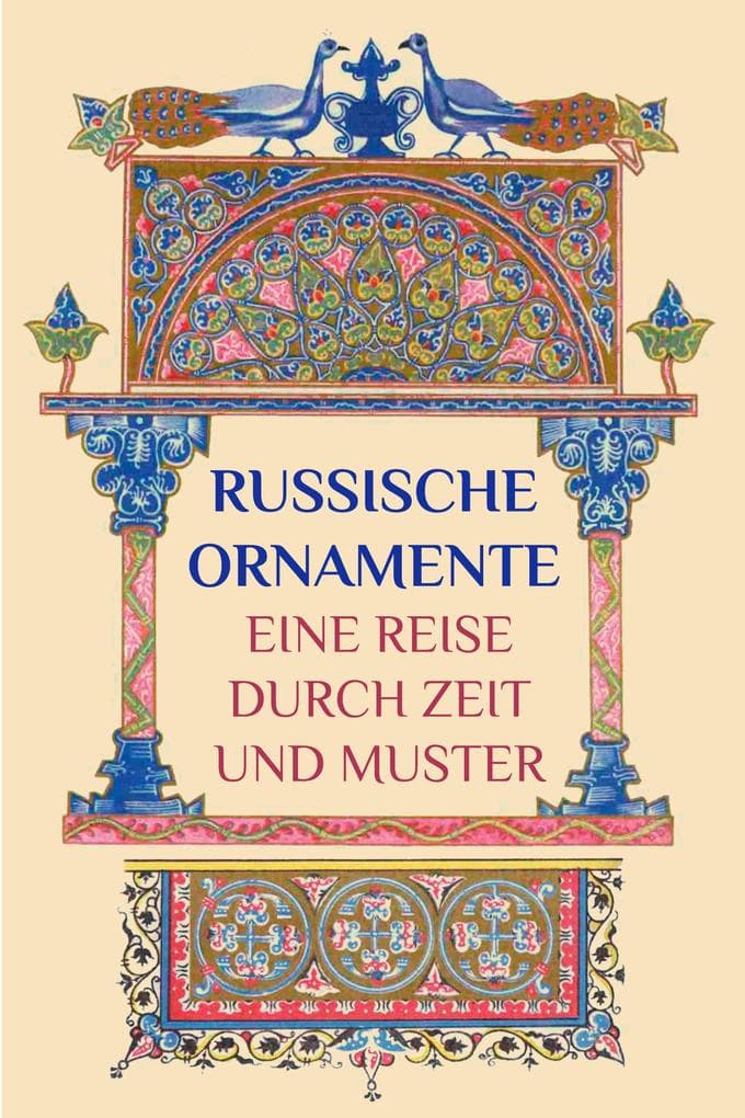 Russische Ornamente: Eine Reise durch Zeit und Muster