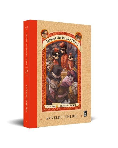 Talihsiz Serüvenler Dizisi 12 Evvelki Tehlike