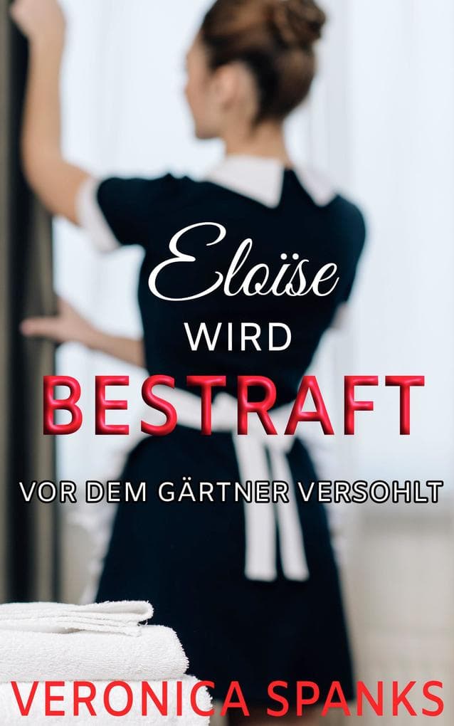 Eloïse wird bestraft