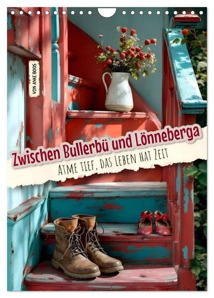 Zwischen Bullerbü und Lönneberga (Wandkalender 2026 DIN A4 hoch), CALVENDO Monatskalender