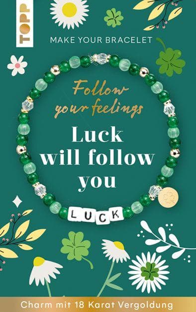 Follow your Feelings - Make your Bracelet - Luck VE, 10 Exemplare