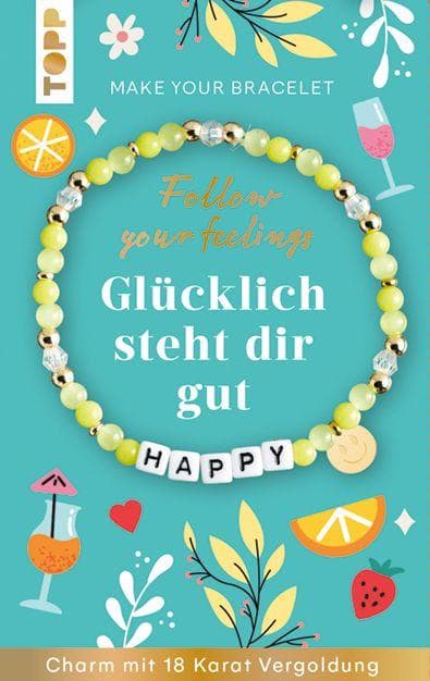 Follow your Feelings - Make your Bracelet - Happy VE, 10 Exemplare