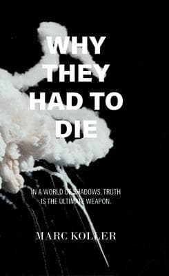 Why They Had To Die