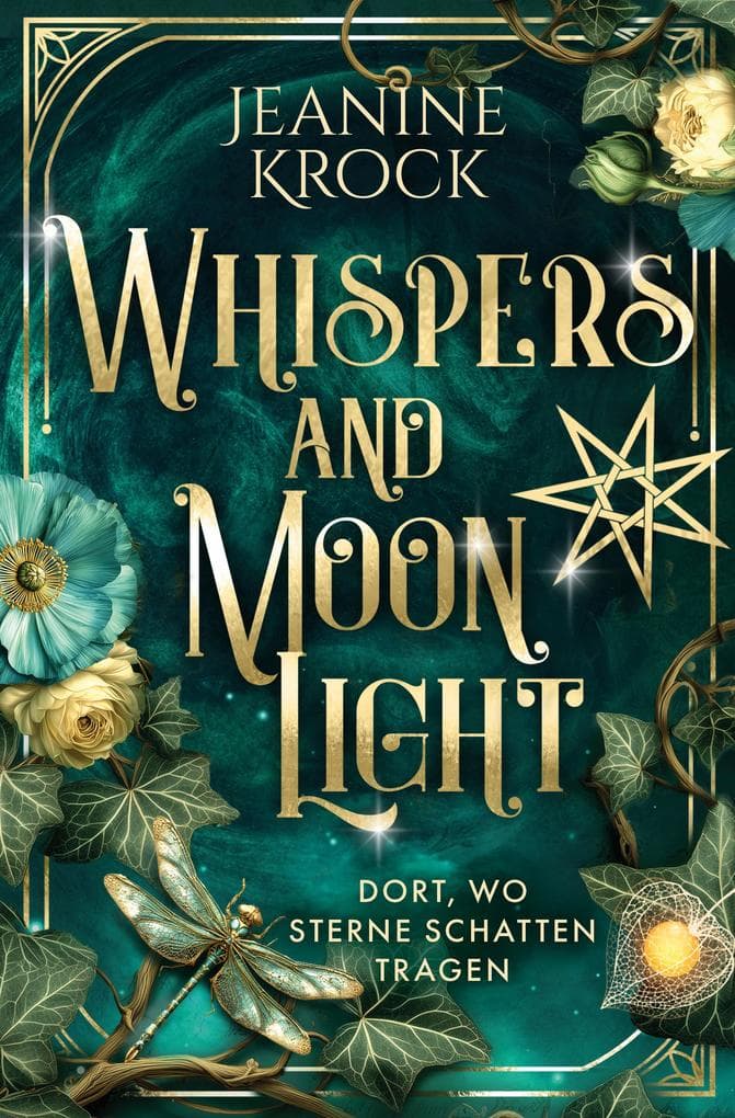 Whispers and Moonlight - Dort, wo Sterne Schatten tragen