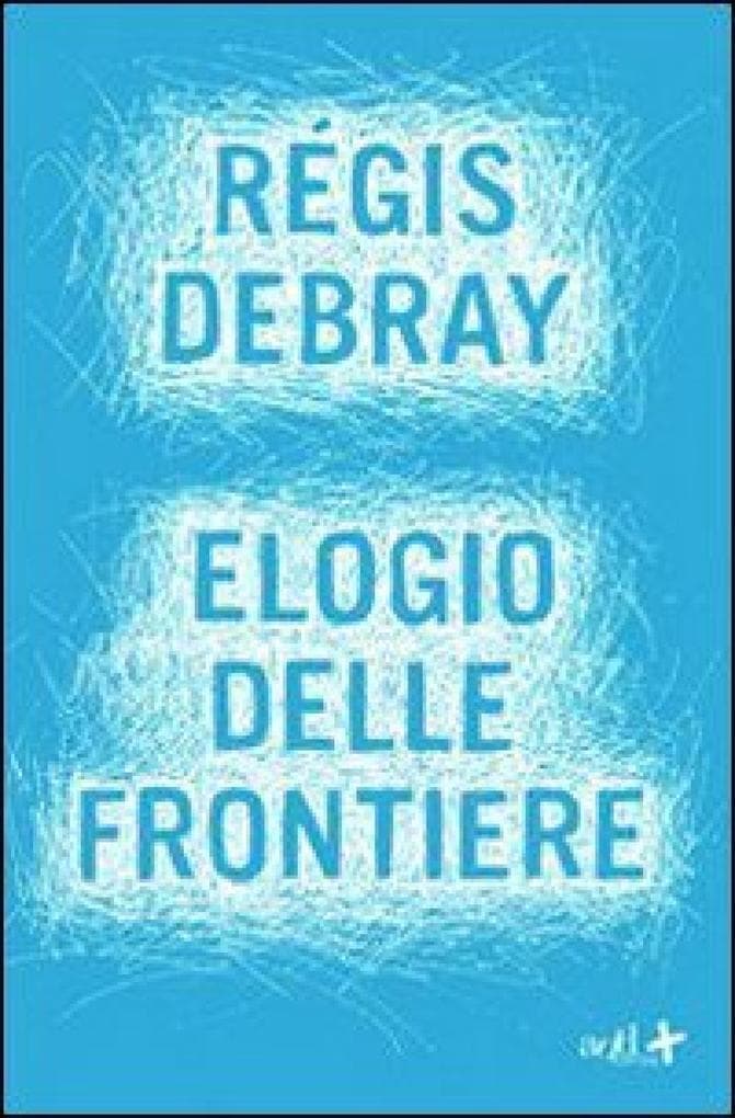 Elogio delle frontiere